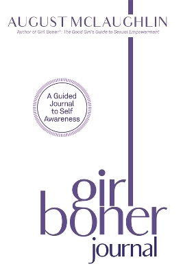 Girl Boner Journal - August McLaughlin