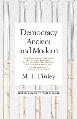 Democracy Ancient and Modern - M. I. Finley