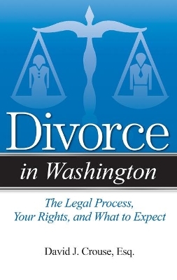 Divorce in Washington - David J. Crouse