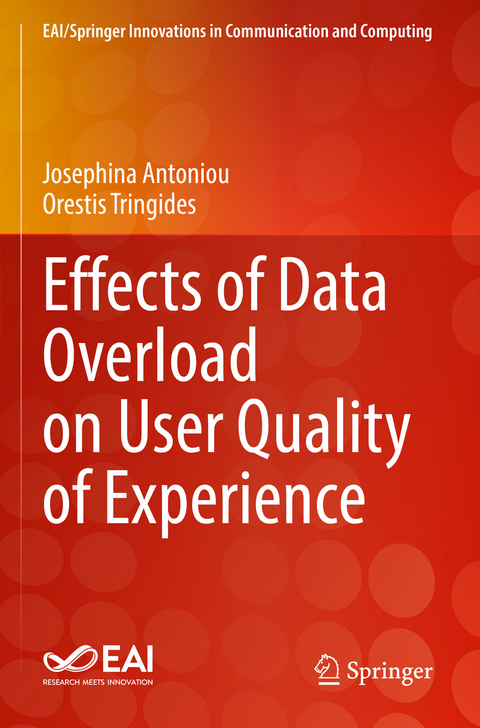 Effects of Data Overload on User Quality of Experience - Josephina Antoniou, Orestis Tringides