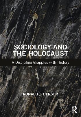 Sociology and the Holocaust - Ronald J Berger