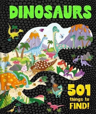 Dinosaurs: 501 Things to Find! -  Igloo Books