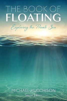 The Book of Floating - Michael Hutchison