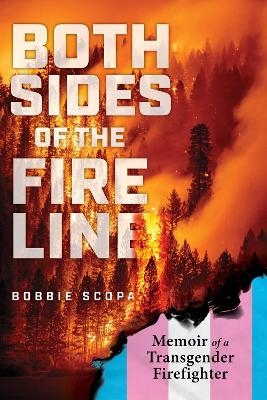 Both Sides of the Fire Line - Bobbie Scopa