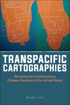 Transpacific Cartographies - Melody Yunzi Li