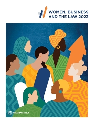 Women, Business and the Law 2023 -  World Bank