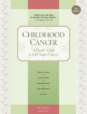 Childhood Cancer - Anne Spurgeon, Nancy Keene