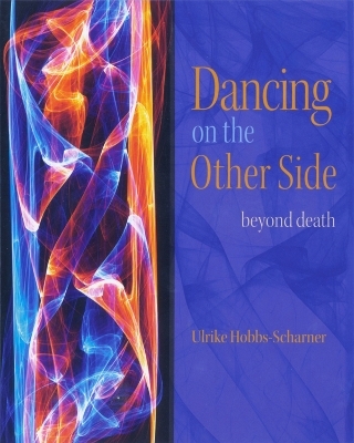 Dancing on the Other Side - Ulrike Hobbs-Scharner