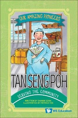 Tan Seng Poh: Serving The Community - Shawn Li Song Seah