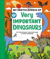 My Encyclopedia of Very Important Dinosaurs - Dk