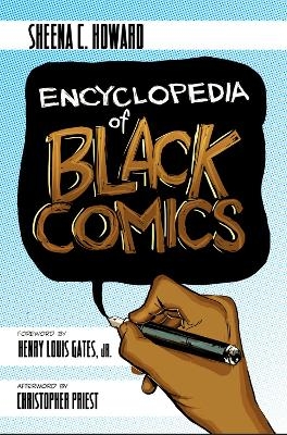 Encyclopedia of Black Comics - 