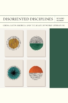 Disoriented Disciplines Volume 47 - Rosario Hubert