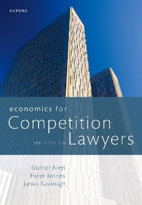 Economics for Competition Lawyers 3e - Gunnar Niels, Helen Jenkins, James Kavanagh