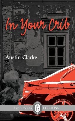 In Your Crib - Austin Clarke