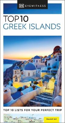 DK Eyewitness Top 10 Greek Islands -  DK Eyewitness