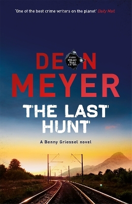 The Last Hunt - Deon Meyer