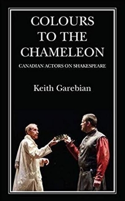 Colours to the Chameleon - Keith Garebian