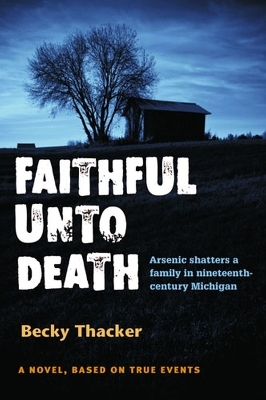 Faithful Unto Death - Becky Thacker