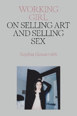 Working Girl - Sophia Giovannitti