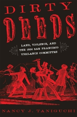 Dirty Deeds - Nancy J. Taniguchi