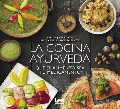 La cocina ayurveda - Fabin Ciarlotti