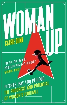 Woman Up - Carrie Dunn