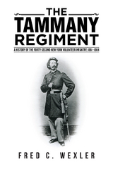 Tammany Regiment -  Fred C. Wexler