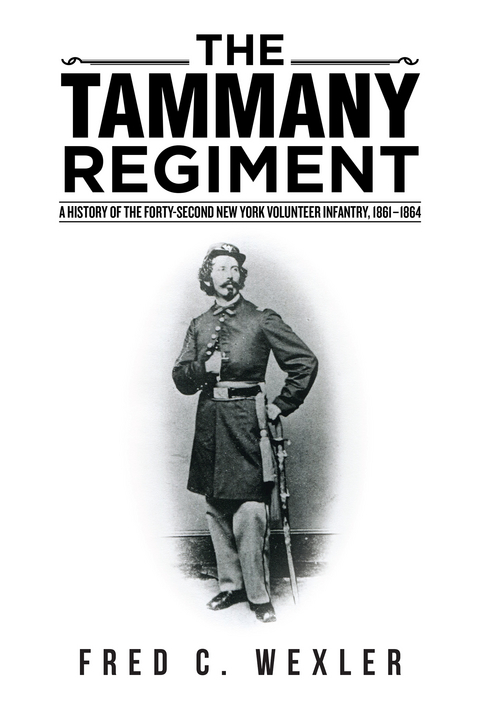 Tammany Regiment -  Fred C. Wexler