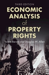 Economic Analysis of Property Rights - Barzel, Yoram; Allen, Douglas W.