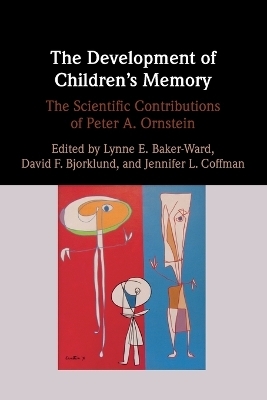 The Development of Children's Memory - 