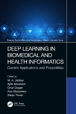 Deep Learning in Biomedical and Health Informatics - 
