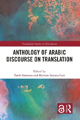 Anthology of Arabic Discourse on Translation - 