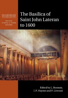 The Basilica of Saint John Lateran to 1600 - 