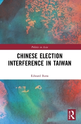 Chinese Election Interference in Taiwan - Edward Barss