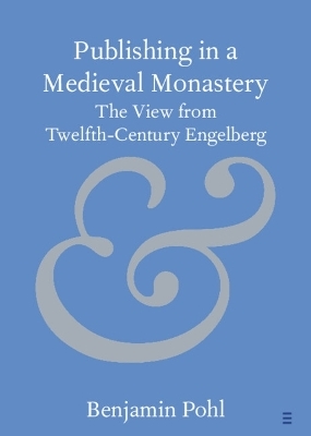 Publishing in a Medieval Monastery - Benjamin Pohl