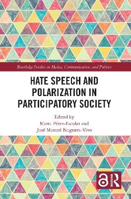 Hate Speech and Polarization in Participatory Society - 
