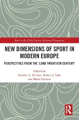 New Dimensions of Sport in Modern Europe - 