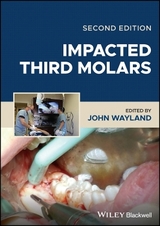 Impacted Third Molars - Wayland, John