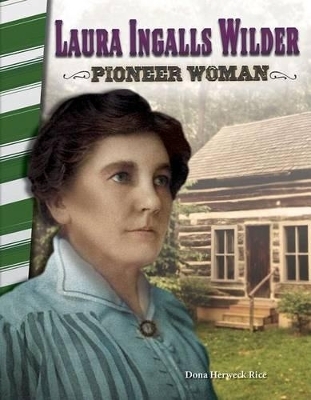 Laura Ingalls Wilder - Dona Herweck Rice