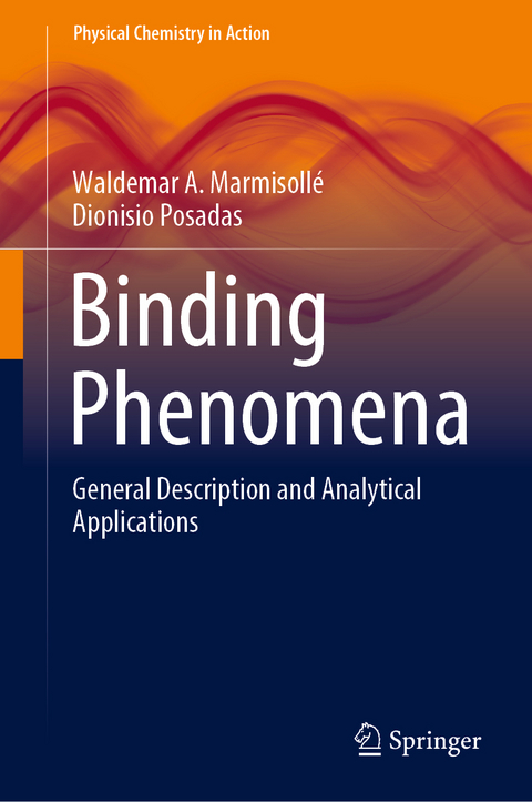 Binding Phenomena - Waldemar A. Marmisollé, Dionisio Posadas