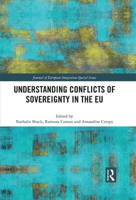 Understanding Conflicts of Sovereignty in the EU - 