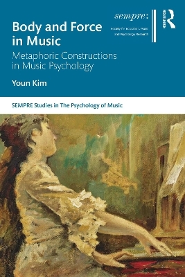 Body and Force in Music - Youn Kim