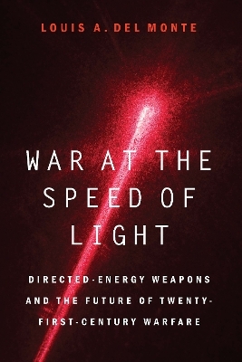 War at the Speed of Light - Louis a Del Monte