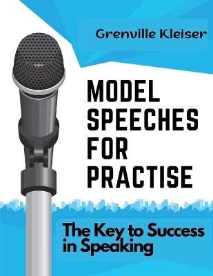 Model Speeches for Practise -  Grenville Kleiser