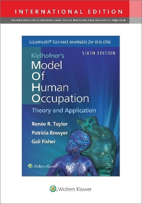 Kielhofner's Model of Human Occupation - Dr. Renee Taylor
