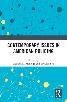 Contemporary Issues in American Policing - 