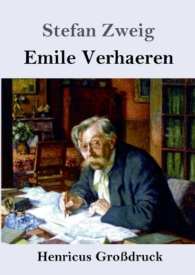 Emile Verhaeren (GroÃdruck) - Stefan Zweig