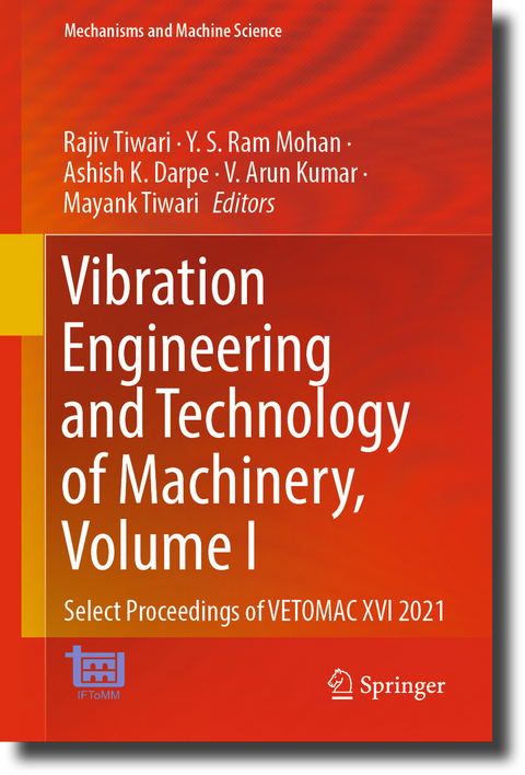 Vibration Engineering and Technology of Machinery, Volume I - 