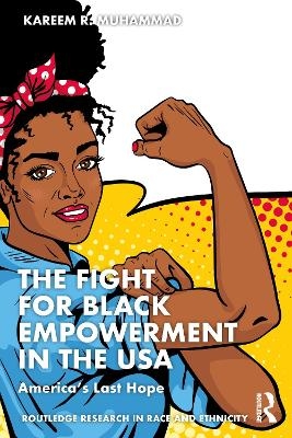 The Fight for Black Empowerment in the USA - Kareem Muhammad