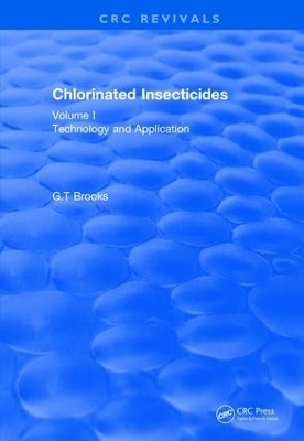 Chlorinated Insecticides - G.T Brooks